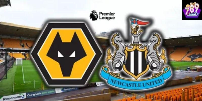 Chi tiết chiến thuật của trận Newcastle vs Wolves