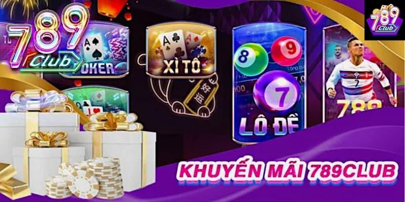 Khuyến mãi Điều kiện tham gia và cách nhận khuyến mãi tại 789club