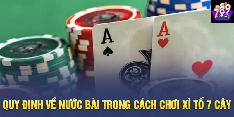 cách chơi xì tố 7 cây Giới thiệu tổng quan về cách chơi xì tố 7 cây