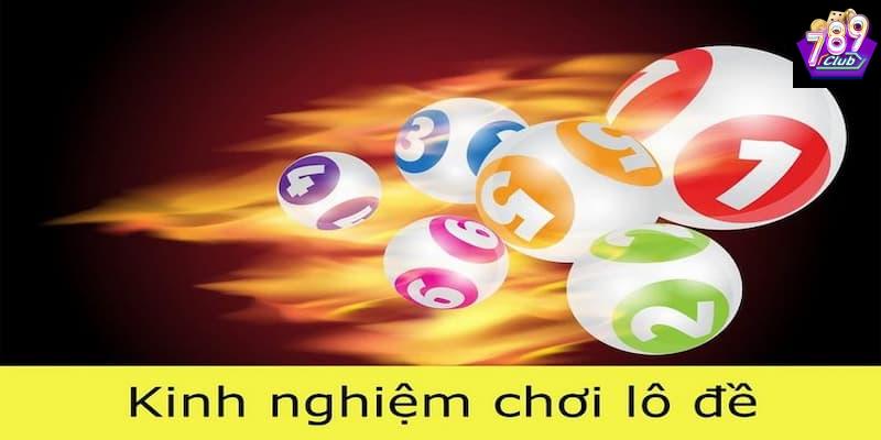 Hiểu rõ về lô đề và vai trò của kinh nghiệm chơi lô đề