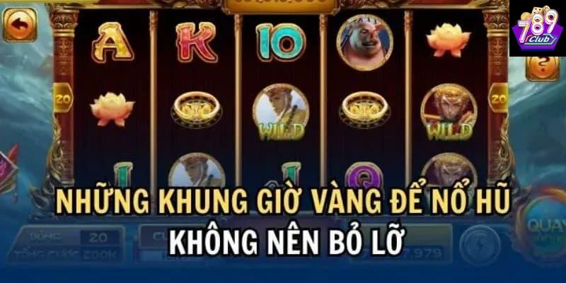 Lý do chọn 789club để trải nghiệm khung giờ nổ hũ?