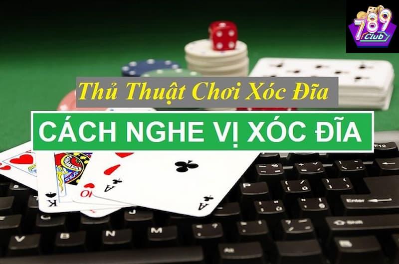 cách nghe vị xóc đĩa Mẹo nâng cao hiệu quả khi áp dụng cách nghe vị xóc đĩa