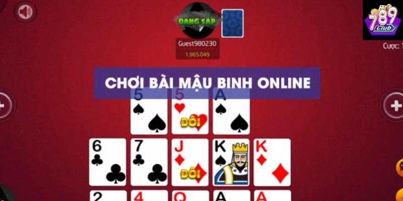 Cách chơi bài mậu binh Những chiến thuật giúp thắng lớn trong cách chơi bài mậu binh