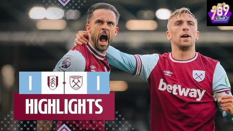 West Ham vs Fulham Lịch sử đối đầu và thống kê chi tiết West Ham vs Fulham