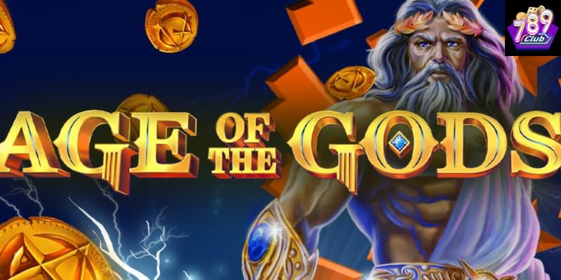 Tìm hiểu về nổ hũ Age of the Gods